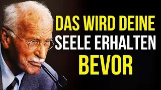 Was das UNIVERSUM mit SELTENEN Seelen tut, bevor es wahre LIEBE gibt | Carl Jung