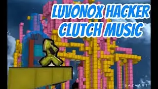 Luvonox Hacker Clutch Music- (United We Stand- Safvk)