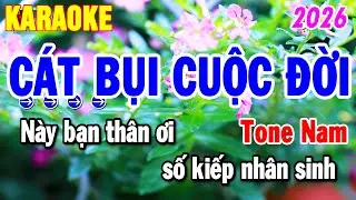 Karaoke Cát Bụi Cuộc Đời Tone Nam Nhạc Sống Trữ Tình Hay 2026 | Thanh Hải Karaoke