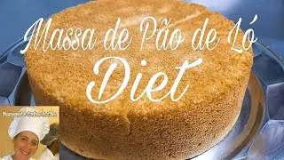 Pão de Ló sem AÇÚCAR / Pão de Ló Diet / Bolo Diet / Bolo sem Açúcar