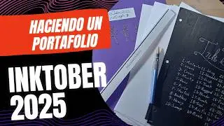 INKTOBER 2025 | Haciendo un Portafolio para guardar los dibujos del reto | Relax Time
