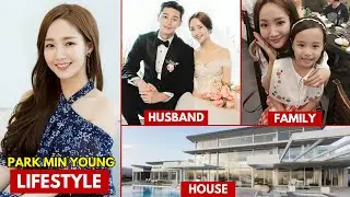 PARK MIN YOUNG(박민영) LIFESTYLE | HUSBAND, NET WORTH, AGE #kdrama #marrymyhusband