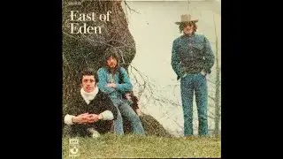 EAST OF EDEN - East Of Eden (1971) FULL ALBUM - Jazz-Rock, Prog Rock, Folk Rock