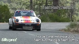 Test Tour de Corse Historique 2025 - Team Auto Racing & Team Joffroy par RallyTest2B
