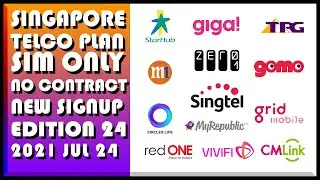 Singapore Telco Plan - Edition 24 - 24 July 2021 [ SIM Only with No Contract and for New Signup ]