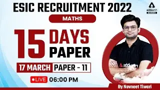ESIC UDC | MTS | STENO | ESIC Maths Classes | Paper #11 by Navneet Tiwari