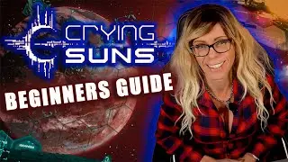 Crying Suns - Beginner's Guide