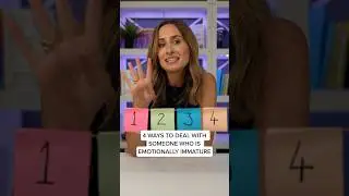 How To Deal With Someone Who is Emotionally Immature
