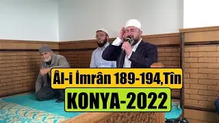 AL-İ İMAN 189-194 VE TİN SÛRESİ KONYA - RIZA GÜNAY