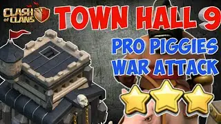 Town hall 9 (th9) war attack strategy 2018 | Pro piggies | Clash of Clan |