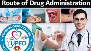 Drug Administration Routes | Detailed Medical Lecture #pharmacy @DoctorMike @MedicalArts @Pharmastan