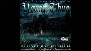 Young Thug - Itinéraire D'un Psychopathe (2010) [Full Tape]