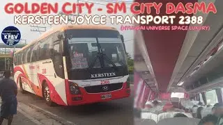 ONBOARD!! Bus Ride Kersteen Joyce Transport 2388 (Hyundai Universe Space) || GOLDEN CITY - SM DASMA