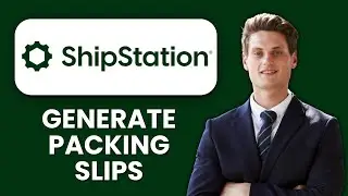NEW! How to Generate Packing Slips in ShipStation (2025) 📦 | Complete Guide to Order Documentation