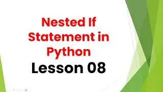 Nested If Statement in Python | Python Tutorial for Beginners
