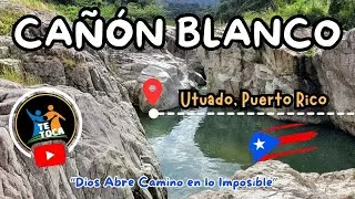 Cañón Blanco Utuado Puerto Rico... Dios Abre Camino en lo Imposible #jesus #biblia #amor #tetoca #fe