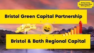Bristol🌹Funding for climate investment and green energy start-ups. Energy News Bites. 2024/02/07