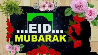 Eid Mubarak ||  Wish You Happy Eid || Eid Mubarak Whatsapp Status || Eid || Wish || Quotes || sms