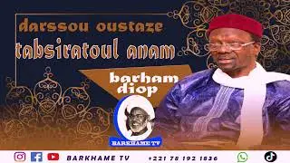 Darsou Oustaze Barham Diop Tabsiratoul anam