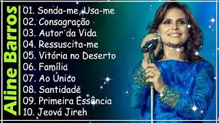 ALINE BARROS -Jeová Jireh,...As melhores Músicas gospel mais tocadas 2026, Top 15 Hinos gospel 2026