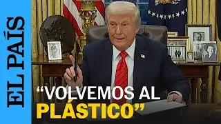 TRUMP termina con las PAJITAS DE PAPEL: &ldquo;Volvemos al PL&Aacute;STICO&rdquo; | EL PA&Iacute;S
