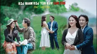 Koj Niam Koj Yog Kuv Lub  Zog - Tej Lim