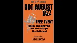Hot August Jazz 2025 - Australian Army Band - Tasmania - 31st August 2025