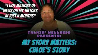 TikTok and Mental Health: Chloe's Story | Eps 033 | Talkin' Wellness