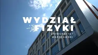 Wydział Fizyki Uniwersytetu Warszawskiego