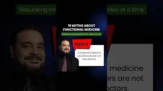 Myth #6: Are Functional Medicine Practitioners Real Doctors?