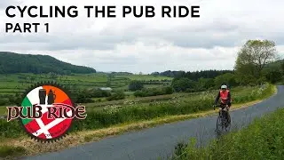 Cycling the Pub Ride - Part 1