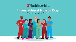 International Nurses Day: Celebrating the unsung heroes&rsquo; strengthening healthcare