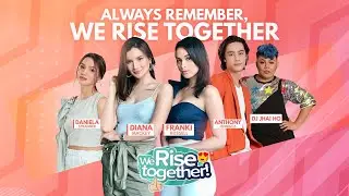 #WeRiseTogether with Diana Mackey and Franki Russell | Daniela, Anthony, DJ Jhai Ho