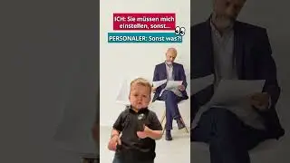 Sie m&uuml;ssen mich einstellen!🤝😏 #shorts
