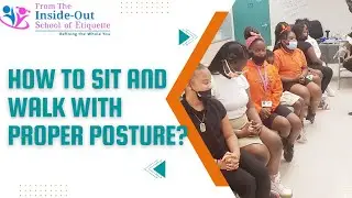 How to Sit Like a Lady |  How To Sit and walk with Proper Posture?