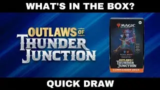 Quick Draw | Magic the Gathering Outlaws of Thunder Junction Commander precon unboxing