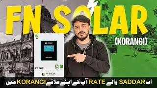 Affordable Solar Price in your area Korangi | Introduction Video by Rafay | FN Solar