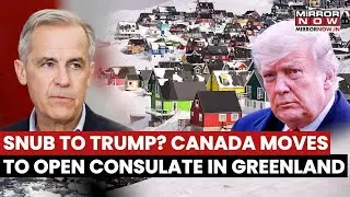 Canada To Open Consulate in Greenland Following Trump&rsquo;s Annexation Comments? FM Anita Anand Says...