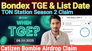 Ton Station Season 2 Eligibility and Claim | Bondex Airdrop TGE, Listing | Bombie Claim & Tokenomics