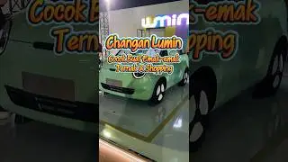 Changan Lumin, EV Imut yang Cocok Buat Emak-Emak Antar Jemput Anak dan Shopping. Cocok!