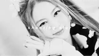 xg - shooting star ( 𝘀𝗹𝗼𝘄𝗲𝗱 + 𝗿𝗲𝘃𝗲𝗿𝗯 )