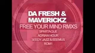 DA FRESH,MAVERICKZ - Free your mind (Adrian Hour remix) [Freshin rec]