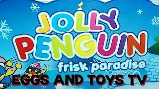 Jolly Penguin Frisk Paradise Cute penguins fun track cheerful music! - Eggs and Toys TV