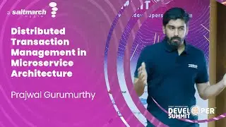 Distributed Transaction Management in Microservice Architecture by Prajwal Gurumurthy
