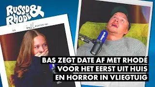 Bas zegt date met Rhod&eacute; af en horror in het vliegtuig | Russo & Rhod&eacute;