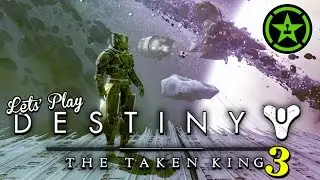Let's Play - Destiny: The Taken King (Part 3)