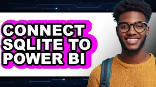 How to Connect Sqlite to Power Bi (full Guide)