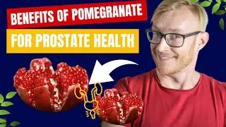Benefits of Pomegranate for Prostate Health