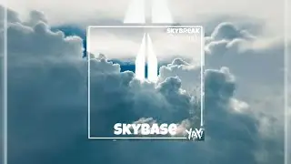YaY! - Skybase [Skybreak Contest]