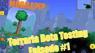 Terraria Beta Testing Episode #1!!!  |  Terraria 1.3 Beta Mobile Testing